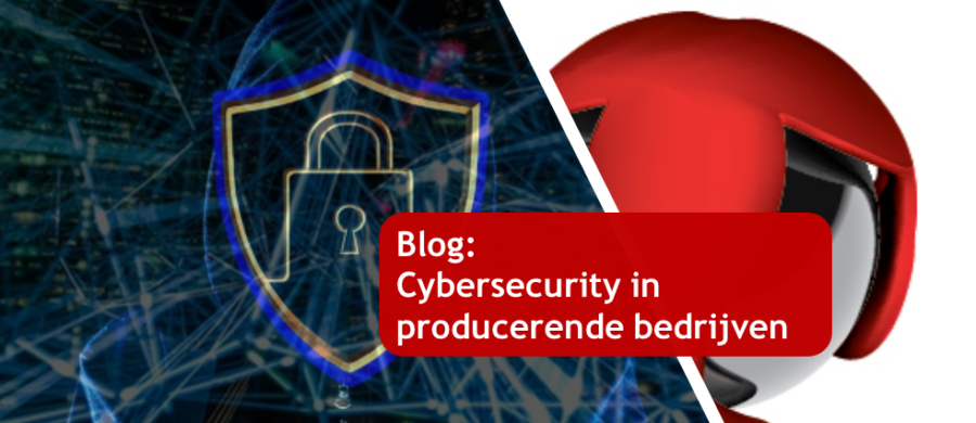 blog cybersecurity productiebedrijven